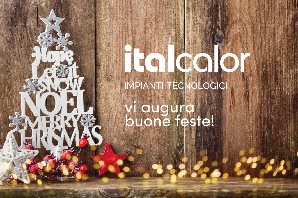 Auguri Di Buone Feste E Chiusura Aziendale Italcalor